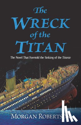 Robertson, Morgan - The Wreck of the Titan