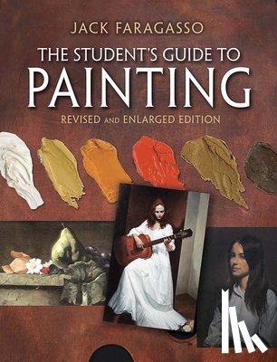 Faragasso, Jack - The Student's Guide to Painting