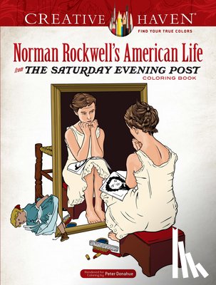 Rockwell, Norman - Creative Haven Norman Rockwell's American Life from The Saturday Evening Post Coloring Book