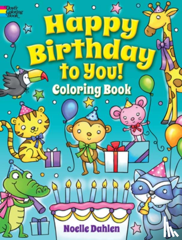 Dahlen, Noelle - Happy Birthday to You! Coloring Book