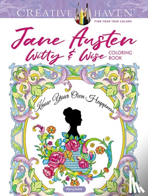 Noble, Marty - Creative Haven Jane Austen Witty & Wise Coloring Book
