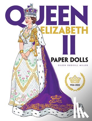 Miller, Eileen - Queen Elizabeth II Paper Dolls