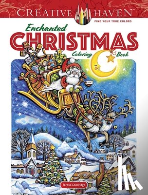 Goodridge, Teresa - Creative Haven Enchanted Christmas Coloring Book