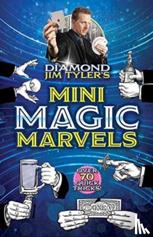 Tyler, Diamond Jim - Diamond Jim Tyler's Mini Magic Marvels
