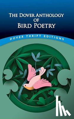 Kay, Edited by Nicholas Zachariah, Kay, Nicholas - The Dover Anthology of Bird Poetry