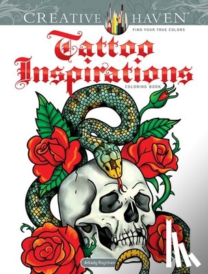 Roytman, Arkady - Creative Haven Tattoo Inspirations Coloring Book