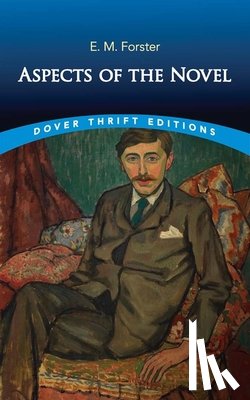 Forster, E. M. - Forster, E: Aspects of the Novel