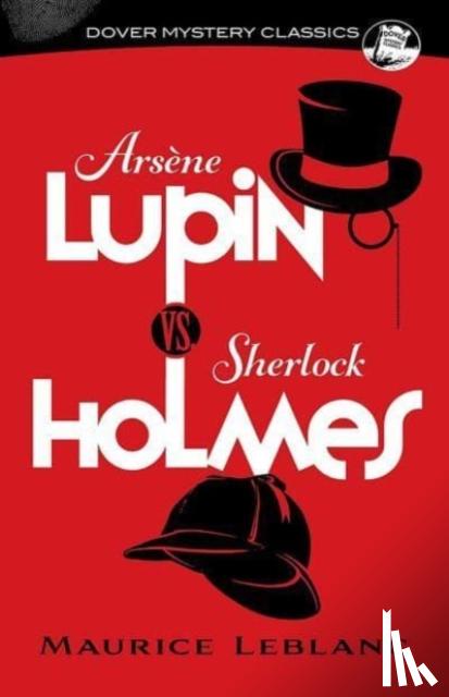 Leblanc, Maurice - ArseNe Lupin vs. Sherlock Holmes