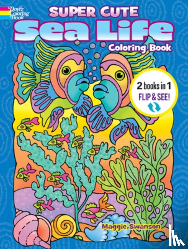 Dahlen, Noelle - Super Cute Sea Life Coloring Book/Super Cute Sea Life Color by Number
