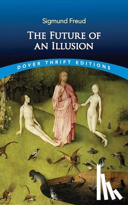 Robson-Scott, Sigmund Freud. Translated by W. D. - The Future of an Illusion