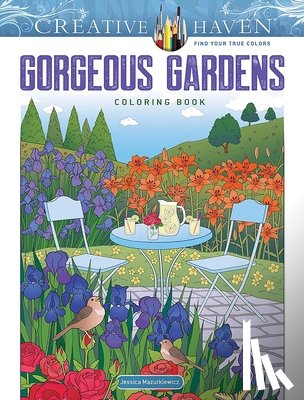 Mazurkiewicz, Jessica - Creative Haven Gorgeous Gardens Coloring Book