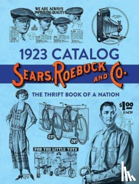 Sears, Roebuck and Co. - 1923 Catalog Sears, Roebuck and Co.