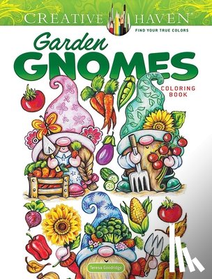 Goodridge, Teresa - Creative Haven Garden Gnomes Coloring Book