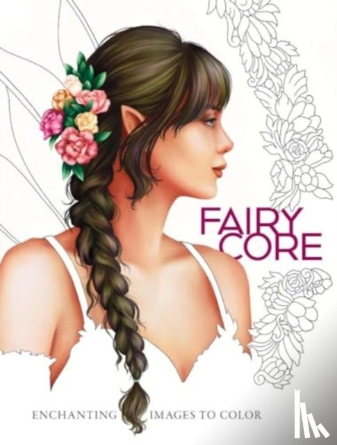 Ledesma, Paule - Fairycore: Enchanting Images to Color