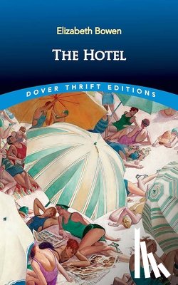 Bowen, Elizabeth - The Hotel