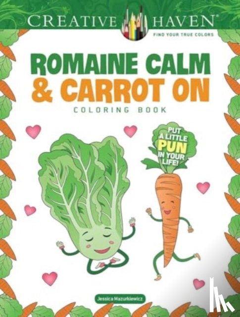 Mazurkiewicz, Jessica - Creative Haven Romaine Calm & Carrot On Coloring Book