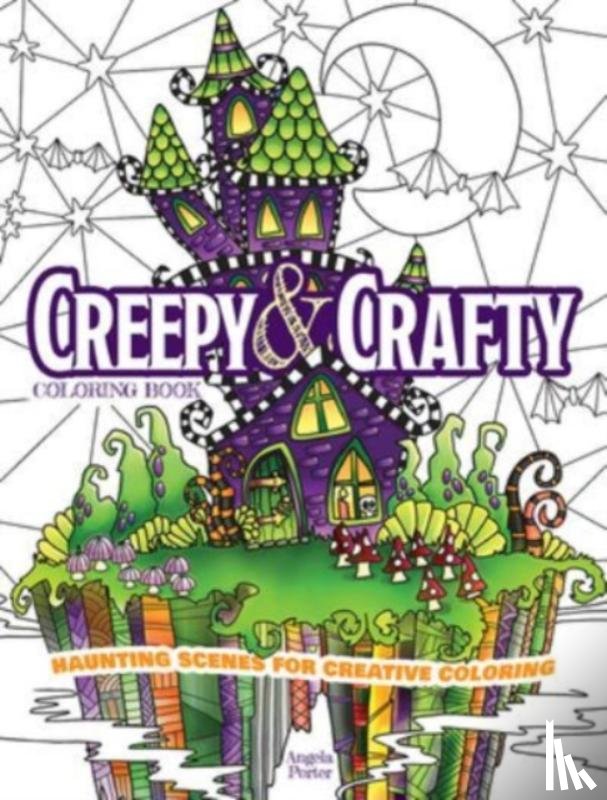 Porter, Angela - Creepy & Crafty Coloring Book