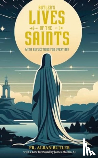 Butler, Alban - Butler's Lives of the Saints