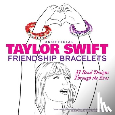 Inc, Dover Publications - Unofficial Taylor Swift Friendship Bracelets