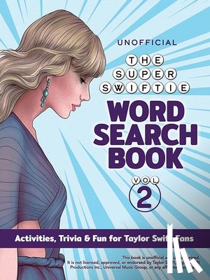 Inc, Dover Publications - The Unofficial Super Swiftie Word Search Book (Volume 2)