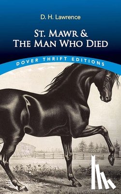 Lawrence, D. H. - St. Mawr & the Man Who Died