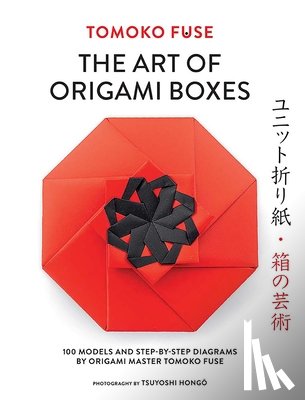 Fuse, Tomoko - The Art of Origami Boxes