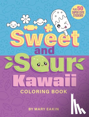 Eakin, Mary - Sweet & Sour Kawaii Coloring Book