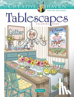 Noble, Marty - Creative Haven Tablescapes Coloring Book