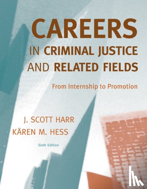 Harr, J. (Concordia University Saint Paul), Hess, Karen (Normandale Community College - Careers in Criminal Justice and Related Fields