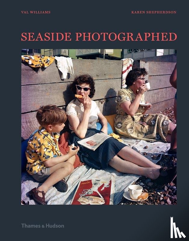 Williams, Val, Shepherdson, Karen - Seaside Photographed