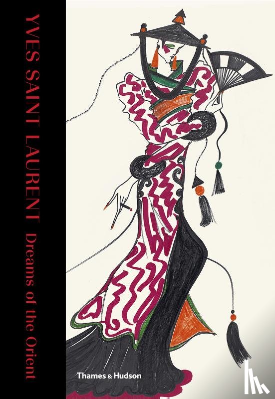 Cox, Madison, Ginesy, Charles Ange - Yves Saint Laurent: Dreams of the Orient