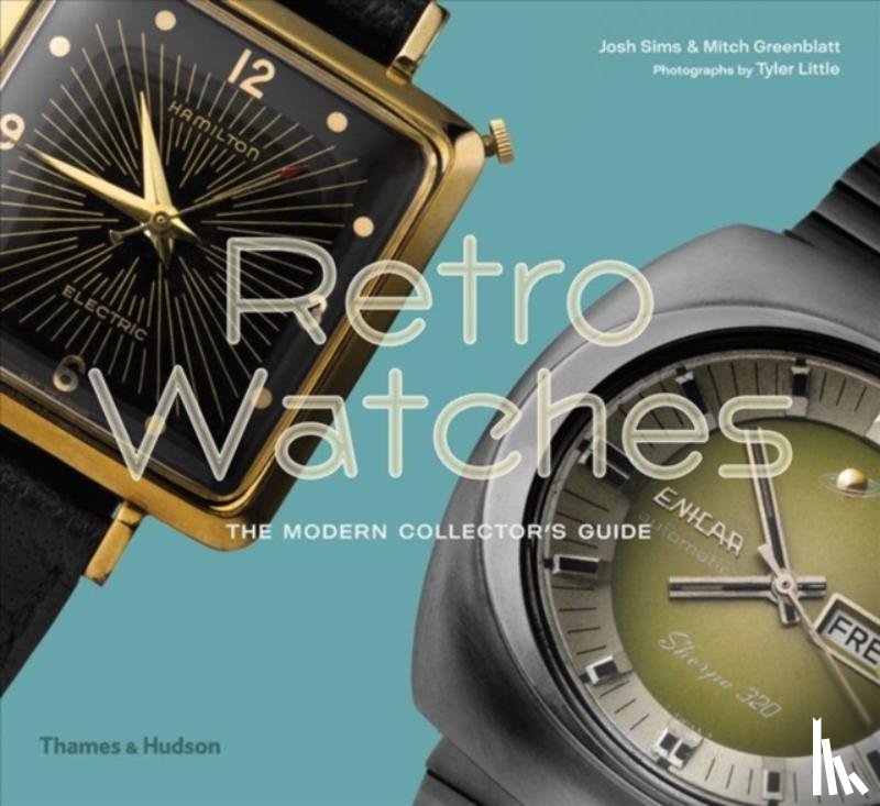 Sims, Josh, Greenblatt, Mitch - Retro Watches