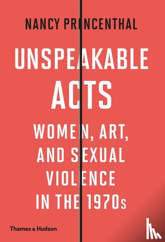 Princenthal, Nancy - Unspeakable Acts