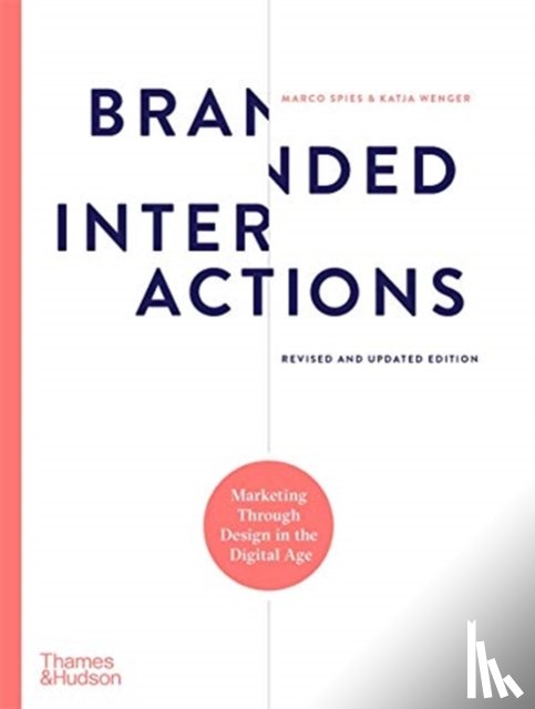 Spies, Marco, Wenger, Katja - Branded Interactions