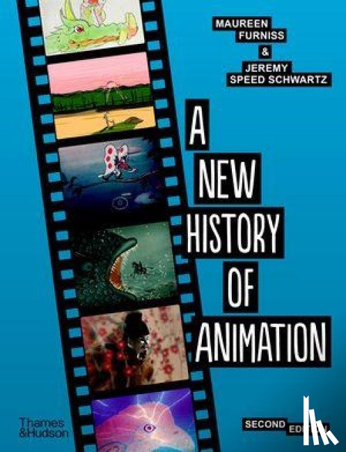Furniss, Maureen, Speed Schwartz, Jeremy - A New History of Animation