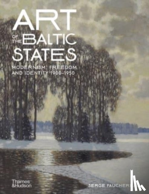 Fauchereau, Serge - Art of the Baltic States