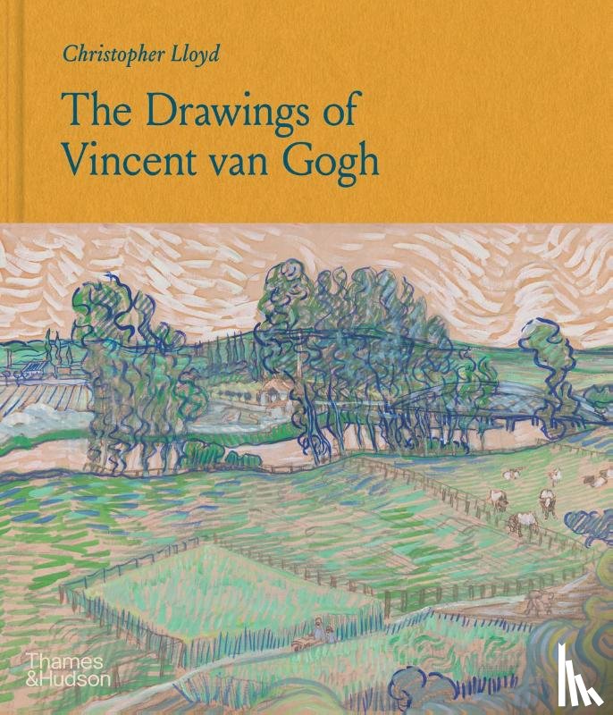Lloyd, Christopher - The Drawings of Vincent van Gogh