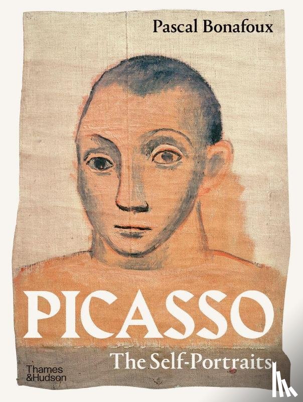 Bonafoux, Pascal - Picasso: The Self-Portraits