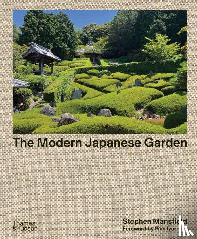 Mansfield, Stephen - The Modern Japanese Garden
