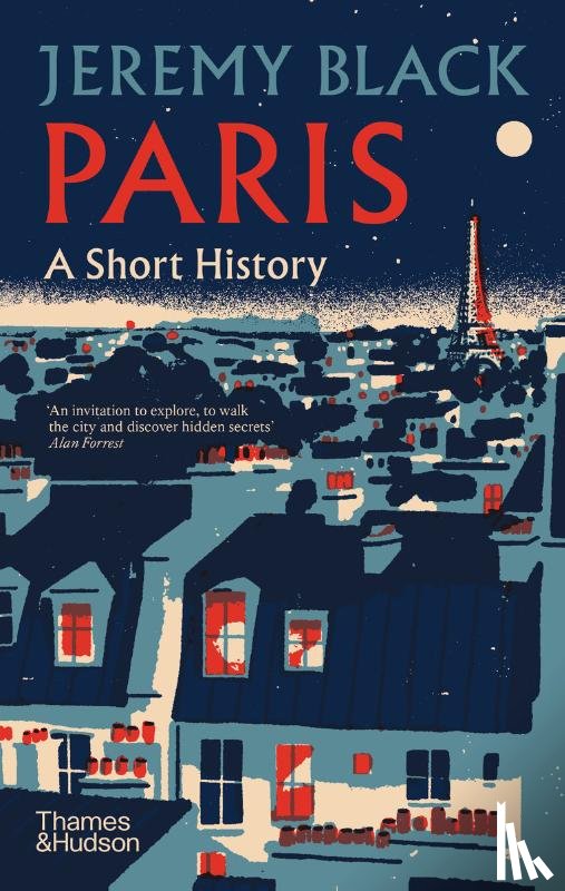 Black, Jeremy - Paris: A Short History