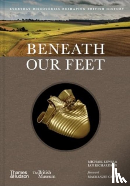 Lewis, Michael, Richardson, Ian, Crook, Mackenzie - Beneath our Feet