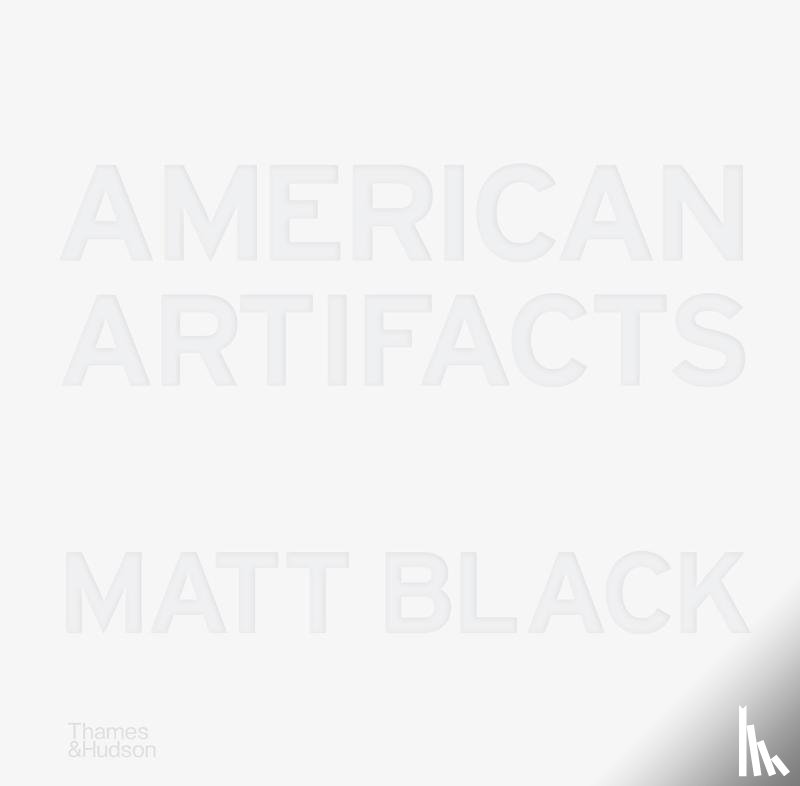 Black, Matt - American Artifacts