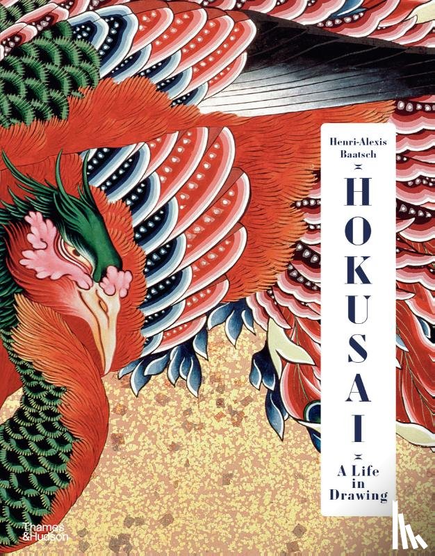 Baatsch, Henri-Alexis - Hokusai: A Life in Drawing (Deluxe Edition)