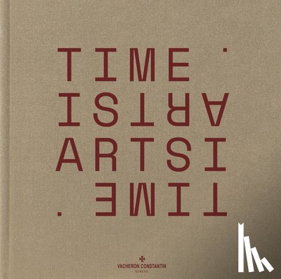 Constantin, Vacheron - Vacheron Constantin: Time is Art
