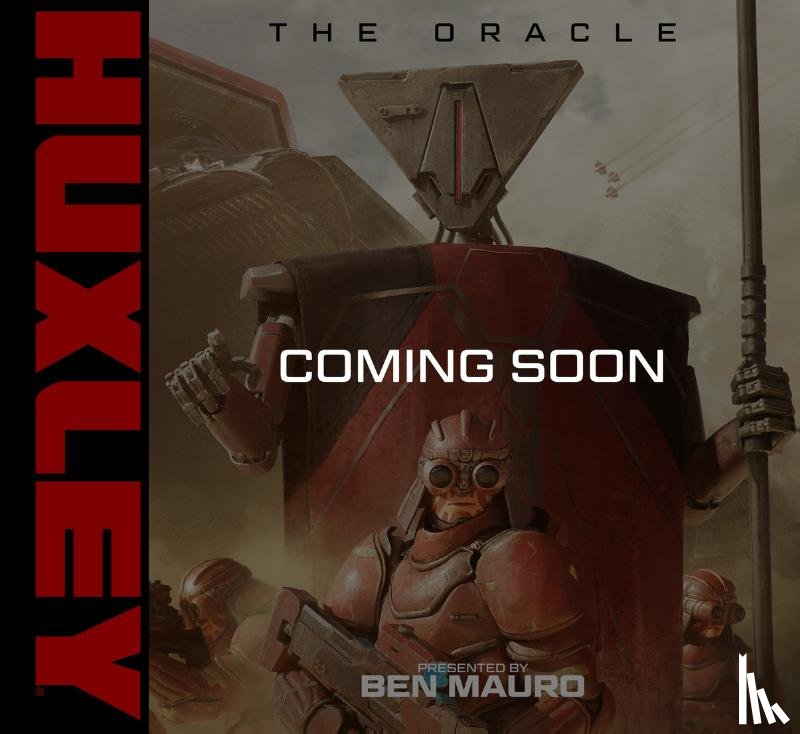 Mauro, Ben - HUXLEY: The Oracle