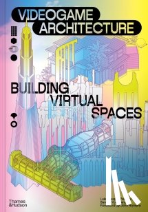 Pearson, Luke Caspar, Youkhana, Sandra - Videogame Architecture