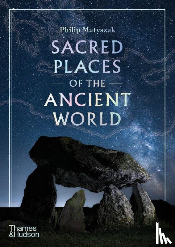 Matyszak, Philip - Sacred Places of the Ancient World