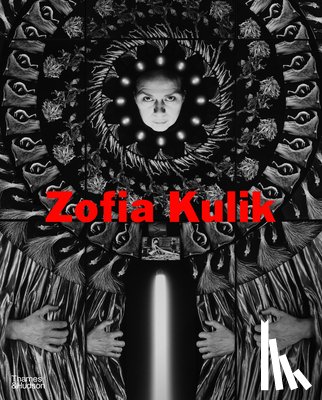 Kulik, Zofia - Zofia Kulik: Works