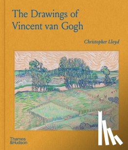 Lloyd, Christopher - The Drawings of Vincent van Gogh