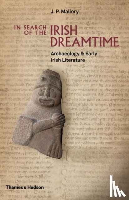 Mallory, J. P. - In Search of the Irish Dreamtime